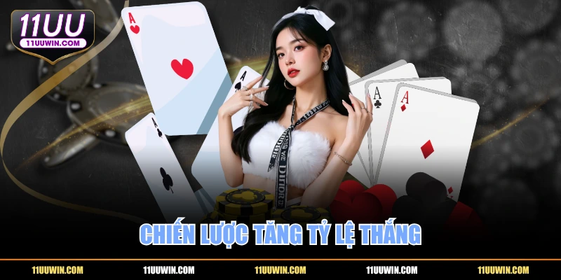 Chiến lược tăng tỷ lệ thắng